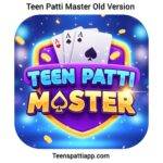 Teen Patti Master Old Version